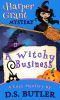 [Harper Grant Mystery 01] • A Witchy Business